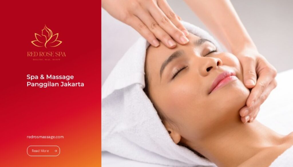 Red Rose Spa – Spa & Massage Panggilan Jakarta